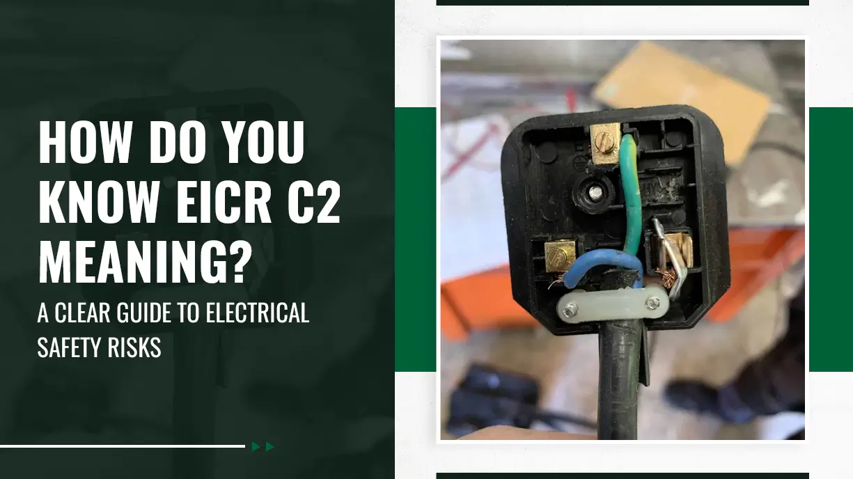 How-Do-You-Know-EICR-C2