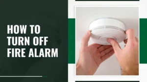 How To Turn Off Fire Alarm