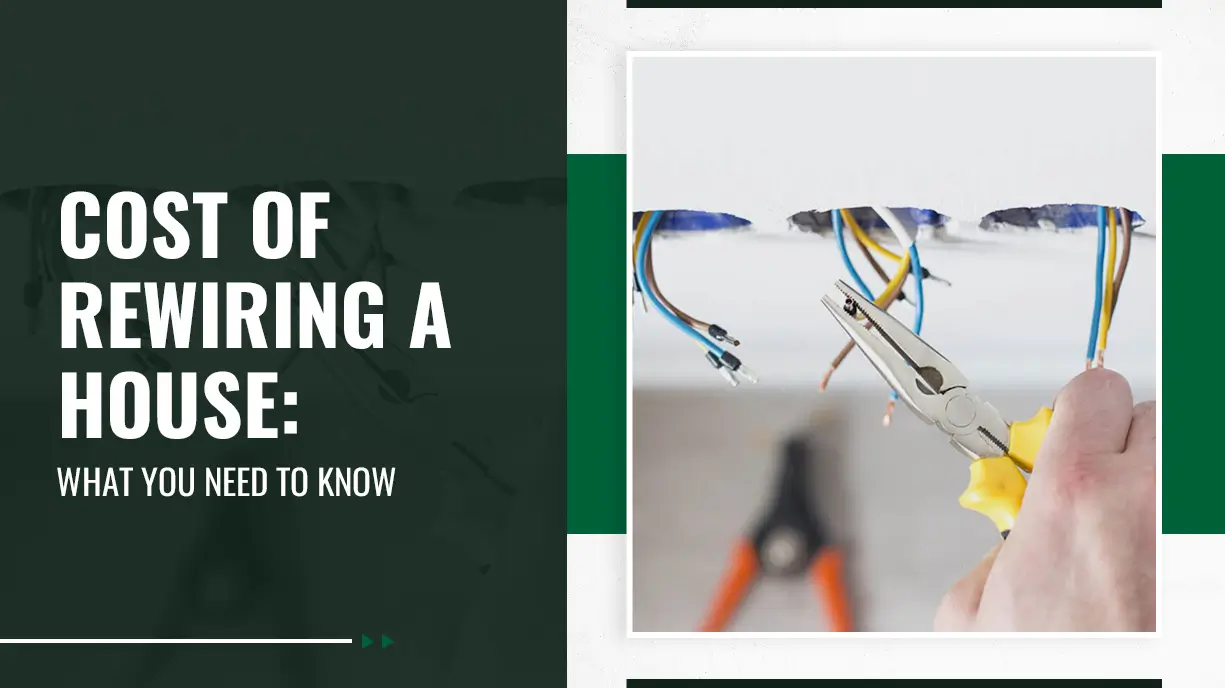 Cost of Rewiring a House What You Need to Know
