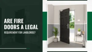 Are Fire Doors A Legal Requirement For Landlords