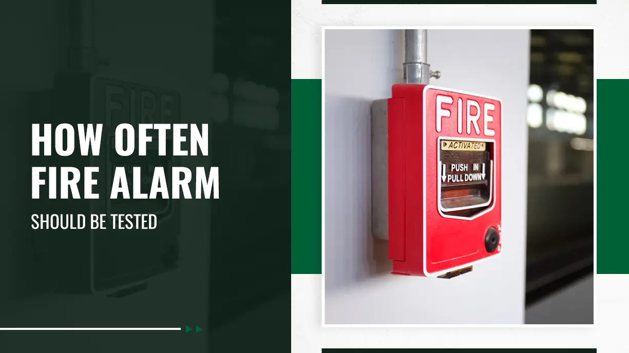 How Often Fire Alarm Should Be Tested