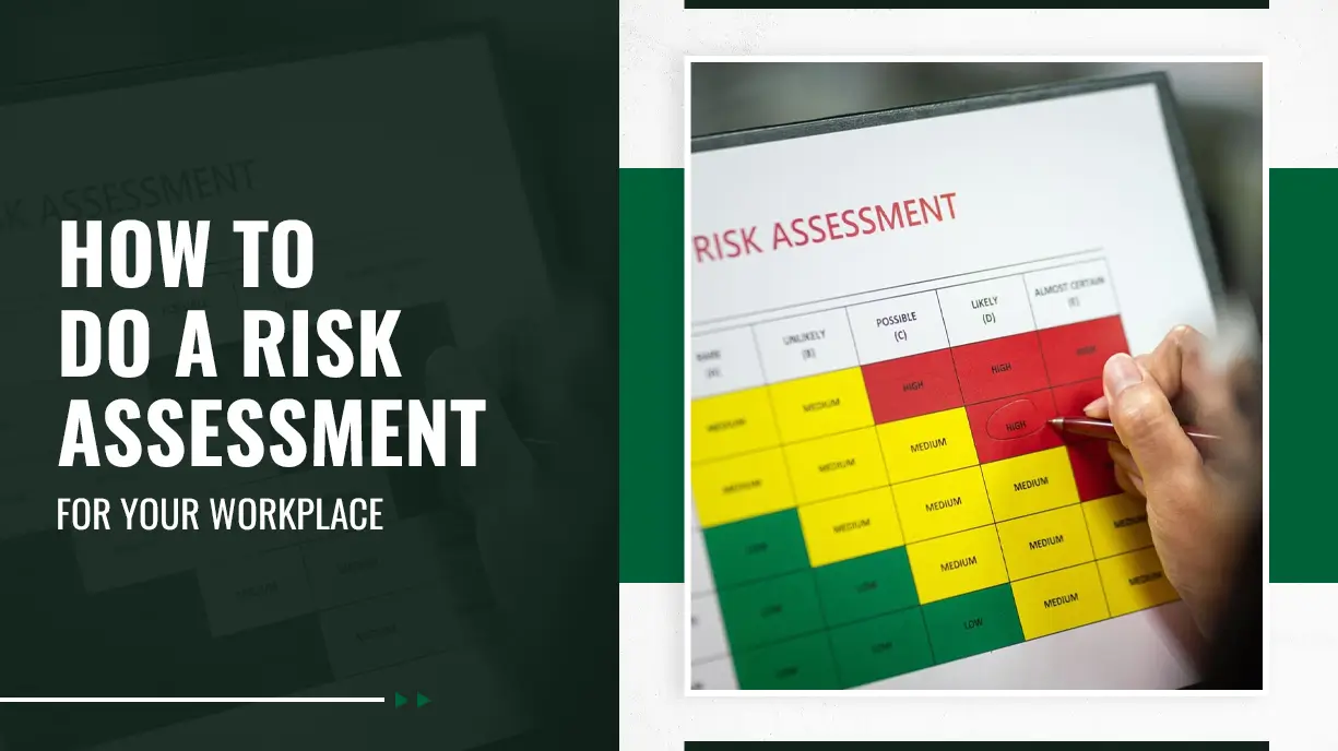 How to Do a Risk Assessment for Your Workplace
