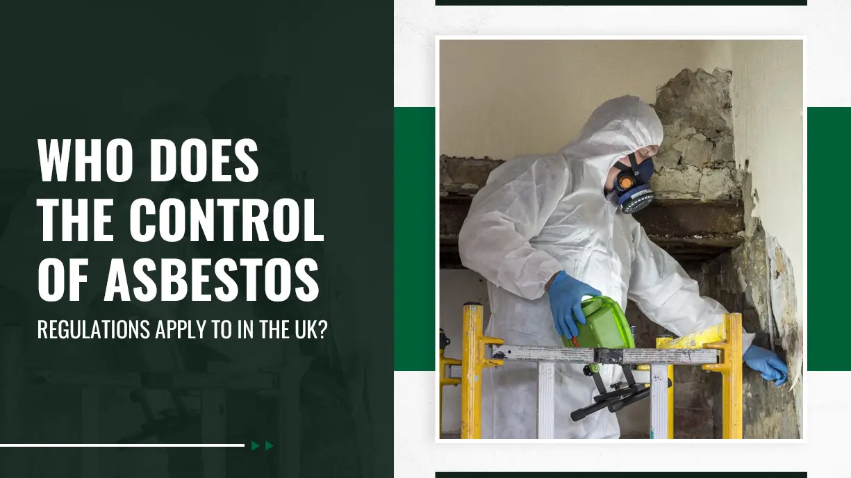 Who Does the Control of Asbestos Regulations Apply To in the UK